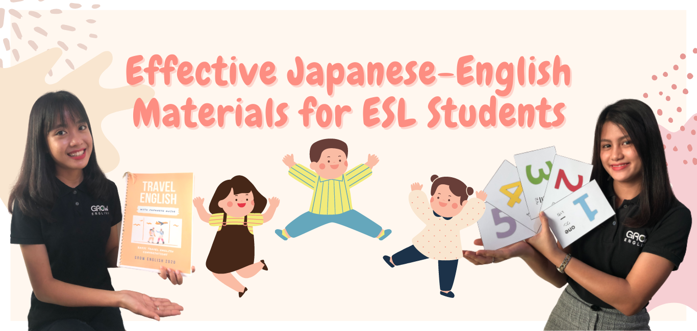 Tested and Proven JapaneseEnglish Materials for ESL Students Grow